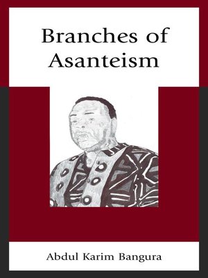 cover image of Branches of Asanteism